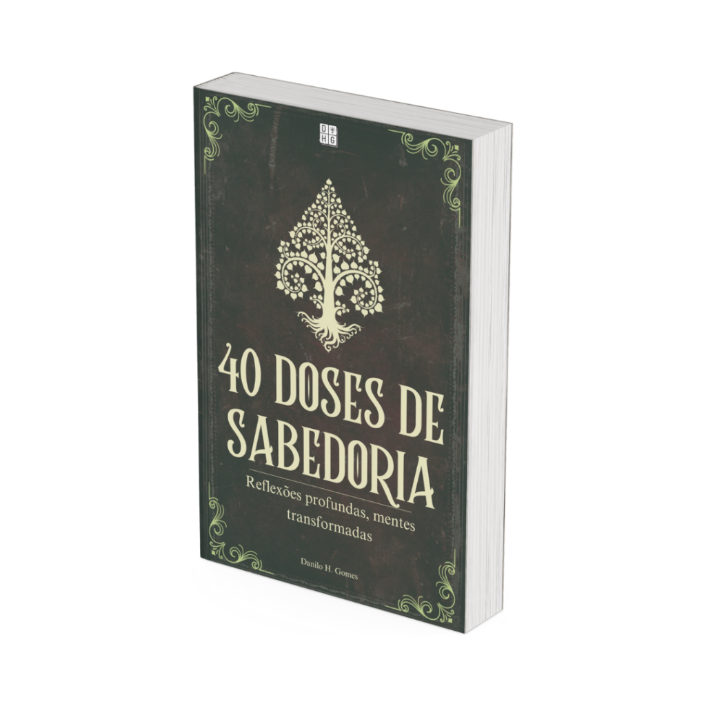 40 Doses de Sabedoria: Reflexões profundas, mentes transformadas