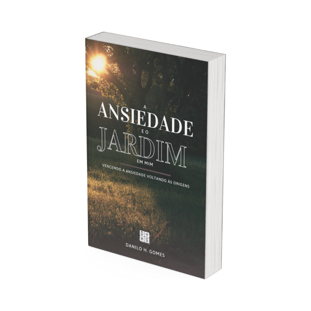 A Ansiedade e o Jardim em Mim: Vencendo a ansiedade voltando às origens