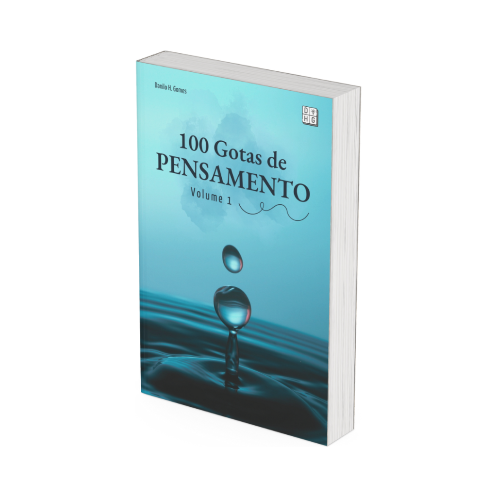 100 Gotas de Pensamento: Volume 1