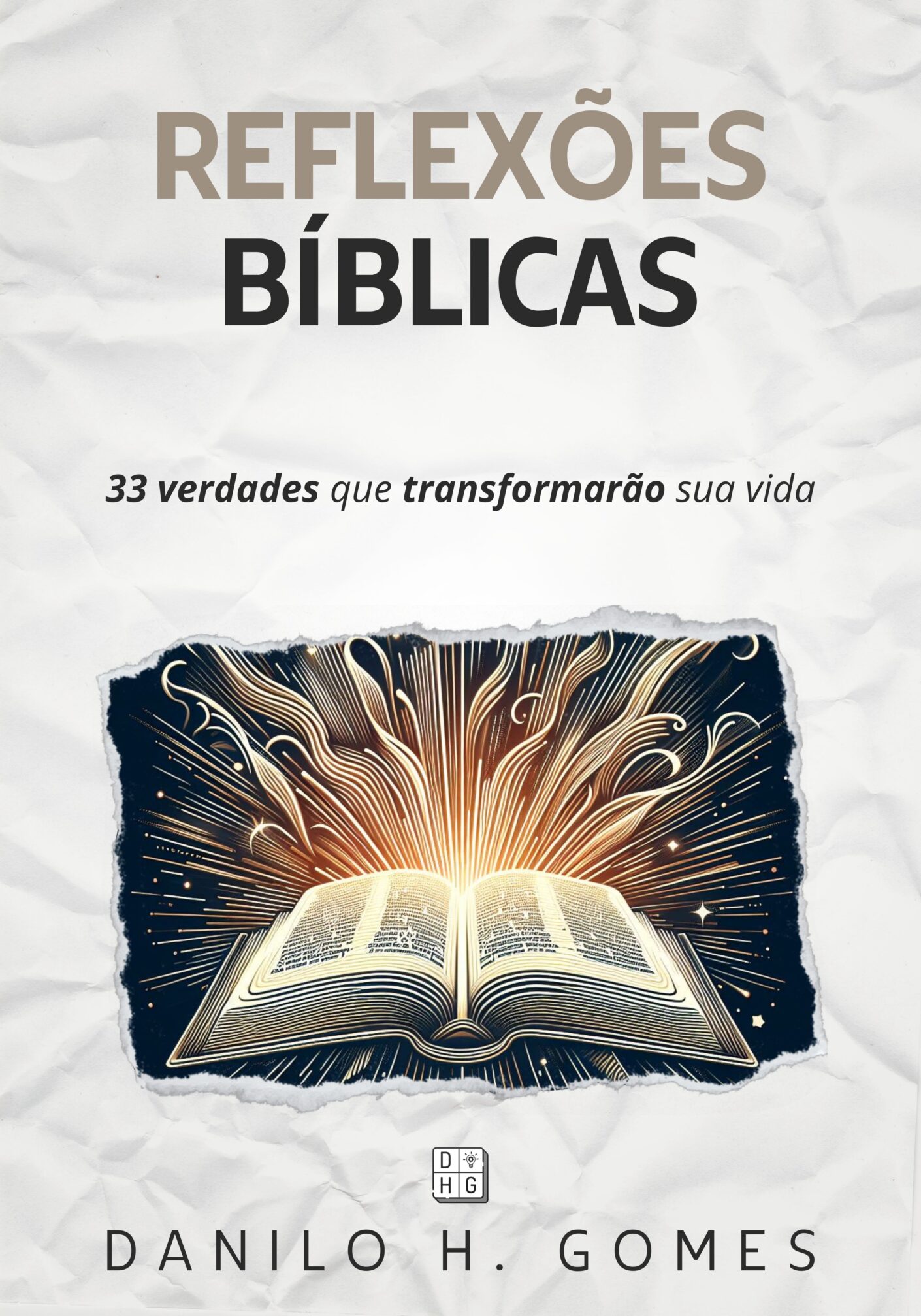 Reflexões Bíblicas: 33 verdades que transformarão sua vida (PDF)