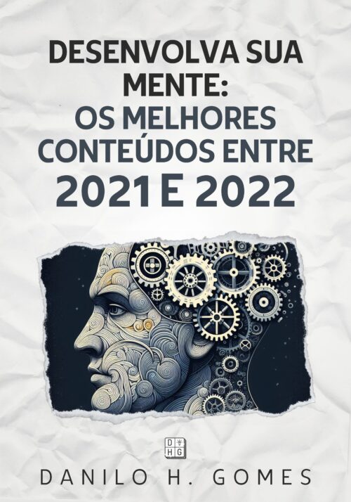 Desenvolva Sua Mente: Os melhores conteúdos entre 2021 e 2022 (PDF)