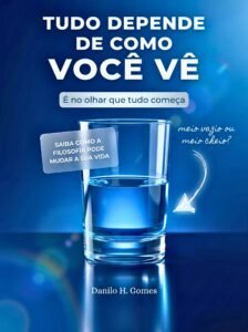 Tudo Depende de Como Você Vê: É no olhar que tudo começa