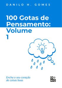 100 Gotas de Pensamento: Volume 1