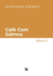 Café Com Salmos: Volume 2