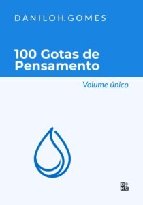 100 Gotas de Pensamento: Volume único